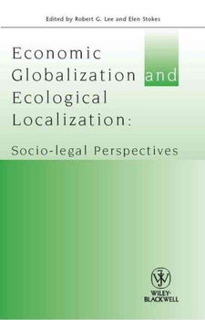 Economic Globalization and Ecological Localizationeconomic 