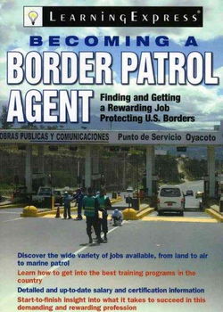 Becoming a Border Patrol Agentbecoming 