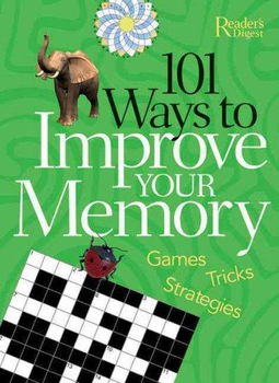 101 Ways to Improve Your Memoryways 