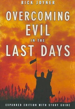 Overcoming Evil in the Last Daysovercoming 