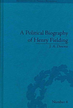 A Political Biography of Henry Fieldingpolitical 