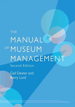 The Manual of Museum Managmentmanual 