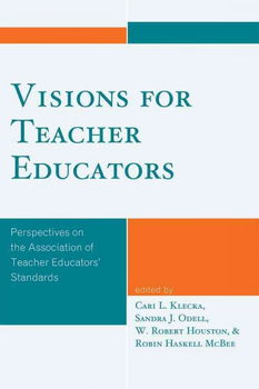Visions for Teacher Educatorsvisions 