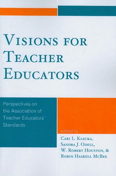 Visions for Teacher Educatorsvisions 