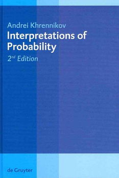 Interpretations of Probabilityinterpretations 