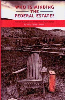 Who Is Minding the Federal Estate?minding 