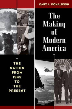 The Making of Modern Americamaking 