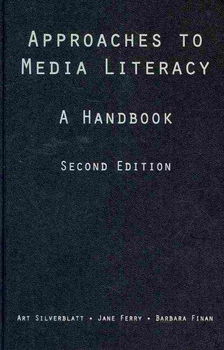 Approaches To Media Literacyapproaches 