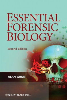 Essential Forensic Biologyessential 