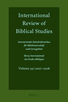 International Review of Biblical Studies / Internationale Zeitschriftenschau Fur Bibelwissenschaft Und Grenzgebieteinternational 