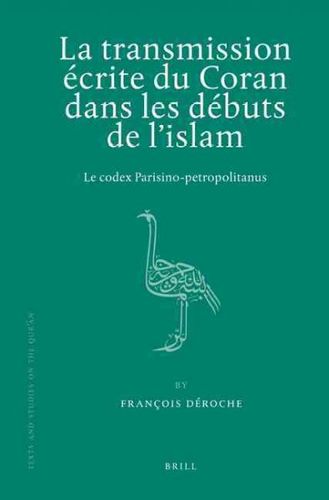 La Transmission Ecrite Du Coran Dans Le Debuts De L'islamtransmission 