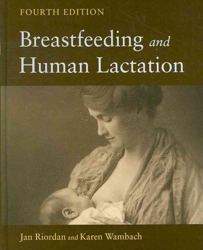 Breastfeeding and Human Lactationbreastfeeding 