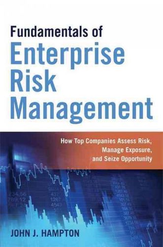 Fundamentals of Enterprise Risk Managementfundamentals 