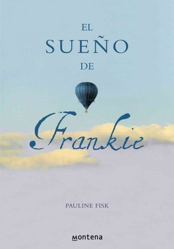 El sueno de Frankie/ Flying For Frankiesueno 