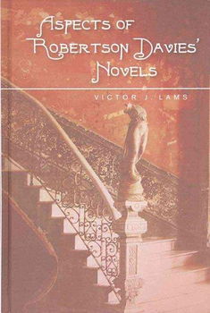 Aspects of Robertson Davies' Novelsaspects 