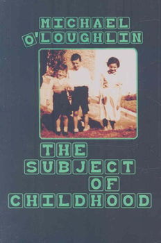 The Subject of Childhoodsubject 