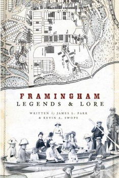 Framingham Legends & Loreframingham 