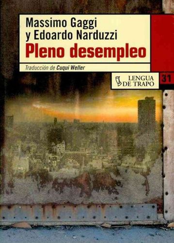 Pleno desempleo/ Full Unemploymentpleno 