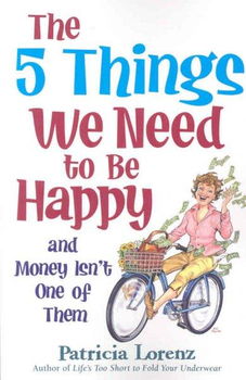 The 5 Things We Need to Be Happythings 