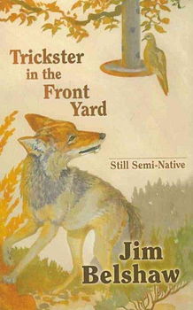 Trickster in the Front Yardtrickster 