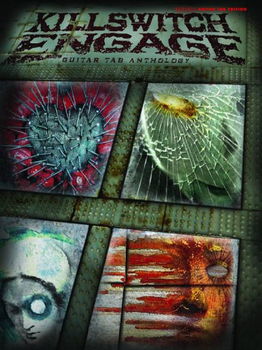 Killswitch Engage, Guitar Tab Anthologykillswitch 
