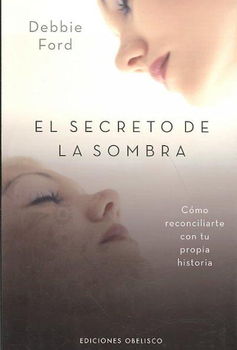 El secreto de la sombra/ The Secret of the Shadowsecreto 