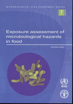 Exposure Assessment of Microbiological Hazards in Foodexposure 