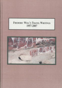 Frederic Will's Travel Writings, (1957-2007)frederic 