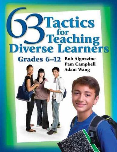 63 Tactics for Teaching Diverse Learners, Grades 6-12tactics 