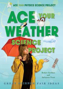 Ace Your Weather Science Projectace 