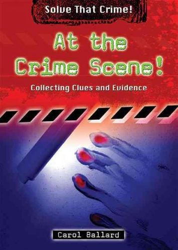 At the Crime Scene!crime 