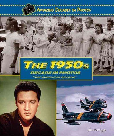 The 1950s Decade in Photosdecade 