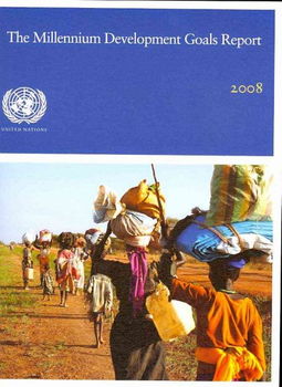 Millennium Development Goals Report 2008millennium 
