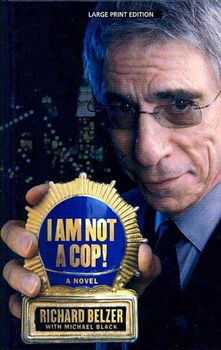 I Am Not a Cop!cop 
