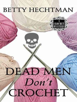 Dead Men Don't Crochetdead 