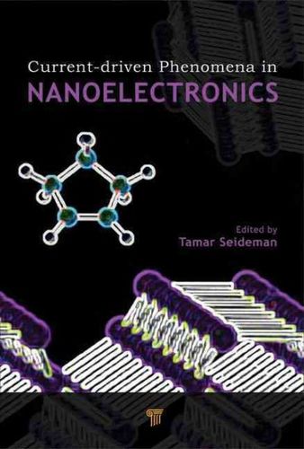 Current-Driven Phenomena in Nanoelectronicscurrent 