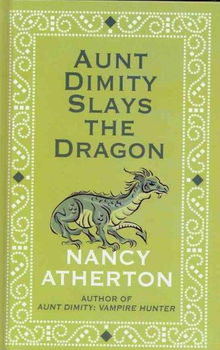 Aunt Dimity Slays the Dragonaunt 