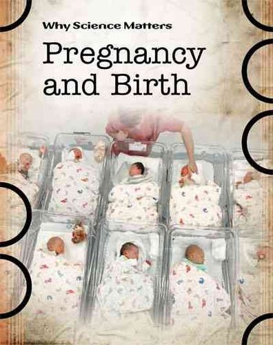 Pregnancy and Birthpregnancy 