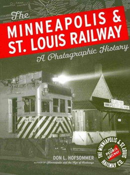 The Minneapolis & St. Louis Railwayminneapolis 