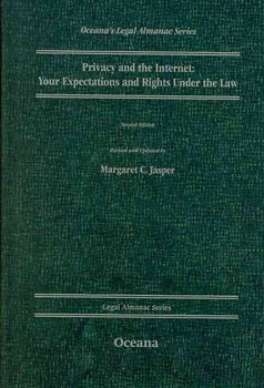 Privacy and the Internet, Your Expectations and Rights Under the Lawprivacy 