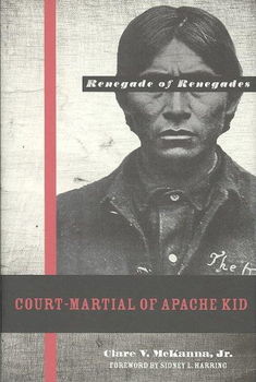 Court Martial of Apache Kidcourt 