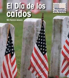 El Dia de los caidos/ Memorial Daydia 