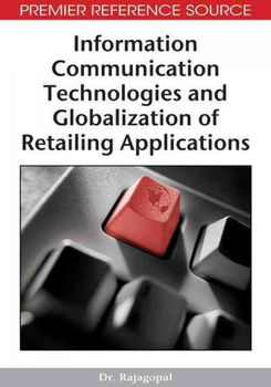 Information Communication Technologies and Globalization of Retailing Applicationsinformation 