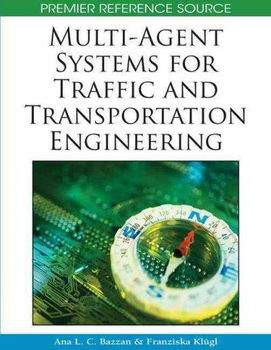 Multi-Agent Systems for Traffic and Transportation Engineeringmulti 
