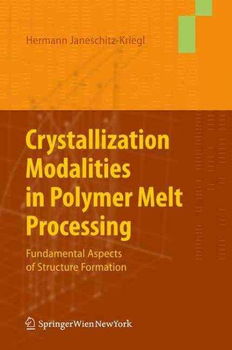 Crystallization Modalities in Polymer Melt Processingcrystallization 