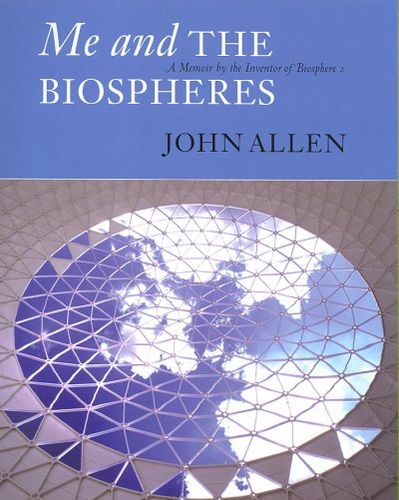 Me and the Biospheresbiospheres 
