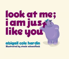 Look at Me; I Am Just Like You