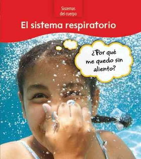 El sistema respiratorio / The Respiratory Systemsistema 