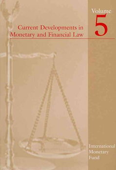 Current Developments in Monetary and Financial Lawcurrent 