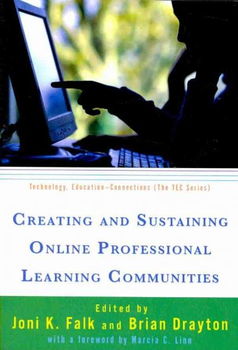 Creating and Sustaining Online Professional Learning Communitiescreating 